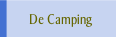 De Camping.